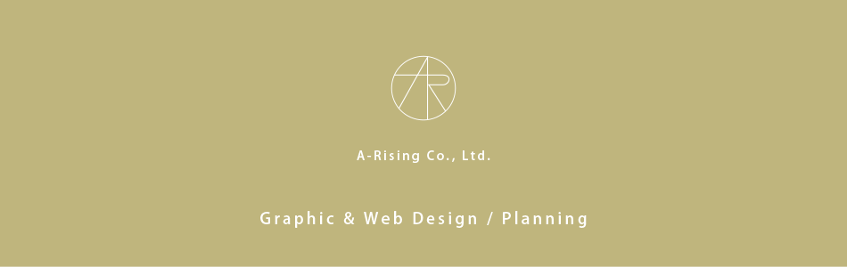 Graphic & Web Design / Planning A-Rising Co., Ltd.